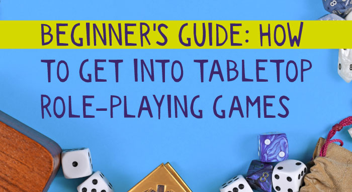 A Beginner's guide to Pen & Paper Role Playing Games: Part 1–Research